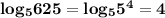 \bf\\log_5625=log_55^4=4