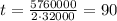 t = \frac{5 760 000}{2 \cdot 32 000 } = 90