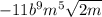 -11b^9m^5\sqrt{2m}