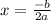 x =\frac{-b}{2a}