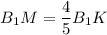 B_1M=\dfrac{4}{5}B_1K