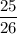 \dfrac{25}{26}