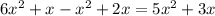 6x^{2} +x-x^{2} +2x=5x^{2} +3x