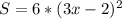 S=6*(3x-2)^{2}