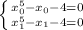 \left \{ {{x_{0}^{5}-x_{0}-4=0} \atop {x_{1}^{5}-x_{1}-4=0}} \right.