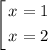 \left[\begin{gathered}x=1\\x=2\end{gathered}\right.