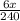  \frac{6x}{240} 