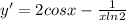 y' = 2cosx - \frac{1}{x ln2 } 