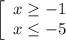 \left[\begin{array}{cc}x\geq -1\\x\leq -5\end{array}