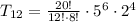 T_{12}= \frac{20!}{12!\cdot8!} \cdot 5^6\cdot2^4