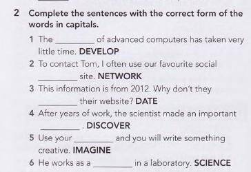 Complete the sentences with the correct form of the words in capitals.​