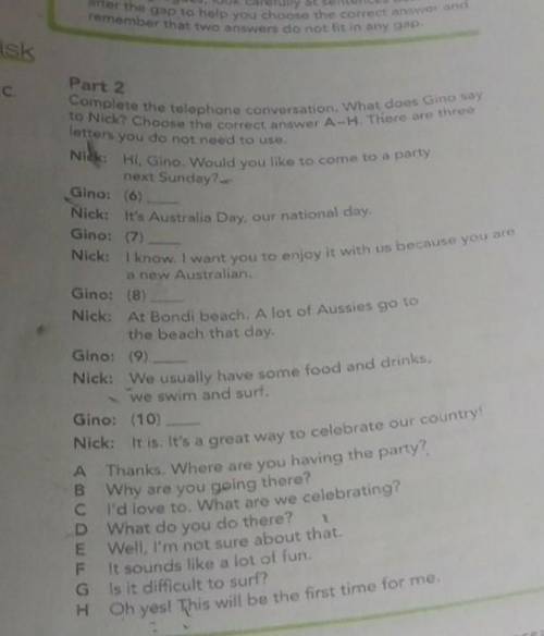 Part 2Complete the telephone conversation. What does Gino sayto Nick? Choose the correct answer A-H