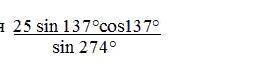 Найдите значение выражения 25 sin 137°cos137°/ sin 274°