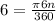 6 = \frac{\pi6n}{360}