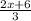 \frac{2x+6}{3}