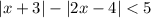 |x + 3| - |2x - 4| < 5