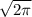 \sqrt{2\pi }