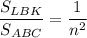 \dfrac{S_{LBK}}{S_{ABC}} =\dfrac1{n^2}