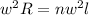 w^2R = nw^2l