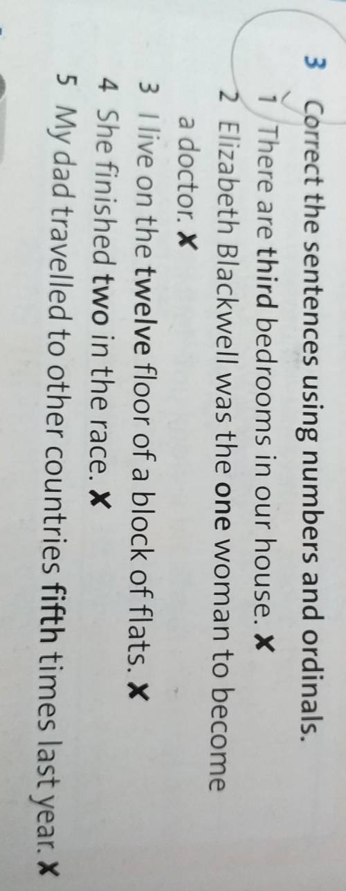 Correct the sentences using number and ordinals