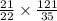 \frac{21}{22} \times \frac{121}{35}