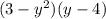 (3 - y ^2)(y - 4)