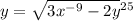 y = \sqrt{3x {}^{ - 9} - 2y} {}^{2 5}