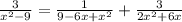 \frac{3}{x^{2} -9 } = \frac{1}{9-6x+x^{2} } + \frac{3}{2x^{2} +6x}