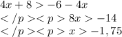 4x+8-6-4x\\8x-14\\x-1,75