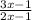 \frac{3x - 1}{2x - 1 }