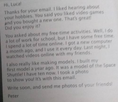 1 KET Read this email and answer the questions.1 Who do you think Luca is?A Peter's friend in anothe