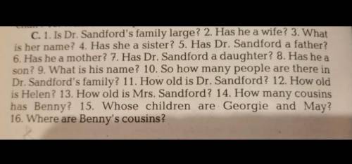 ответьте на вопросы по тексту. Сам текст:DOCTOR SANDFORD’S FAMILYDoctor Sandford's family is not ver