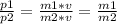 \frac{p1}{p2} = \frac{m1*v}{m2*v} = \frac{m1}{m2}