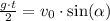 \frac{g\cdot t}{2} = v_0\cdot \sin(\alpha)