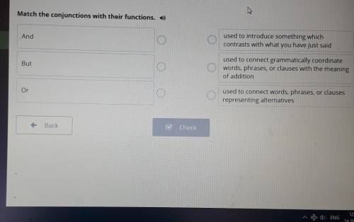 Match the conjunction with their function керек болып тұр степ бериндерш ​