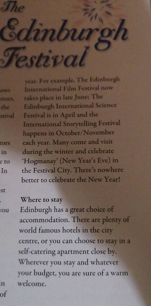 3. Look at the statements below about the Edinburgh Festival. Read the text and decide if each state