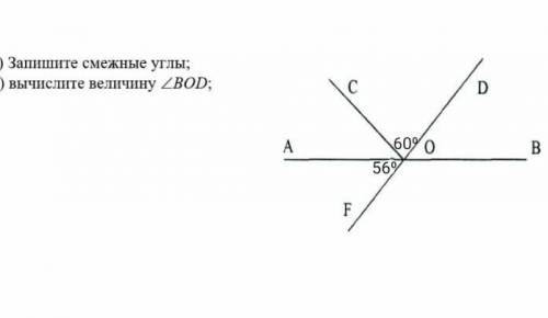 4. а) Запишите смежные углы;b) вычислите величину ZBOD:​