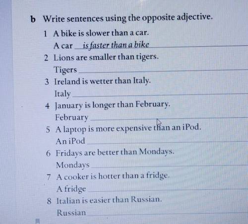 Write sentences using the opposite adjective