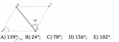 На рисунке ABCD - ромб. Найдите угол B. A) 139* B)24* C) 78* D) 156* E) 102*​