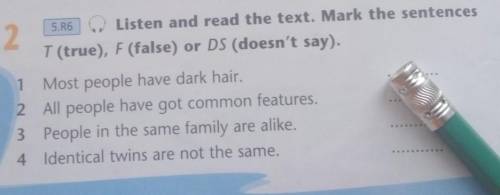 1 Most people have dark hair. 2 All people have got common features.3 People in the same family are