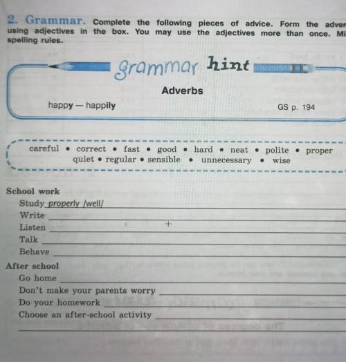 Grammar hint Adverbshappy – happilyGS p. 194carefulcorrect. fast • good • hard • neat • polite . pro