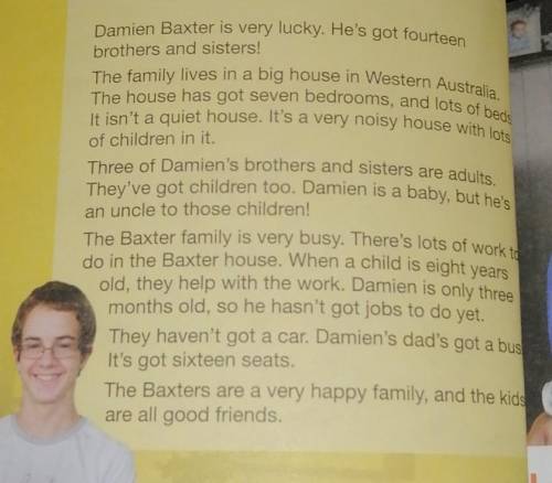 3 Read the text again. Are the sentences true or false (F)? Correct the false ones.1 Damien isn't a