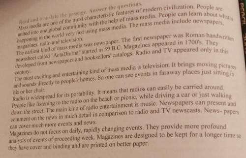 1. What kinds of mass media do you know? 2. Why is the television so exciting?3. What is the reason