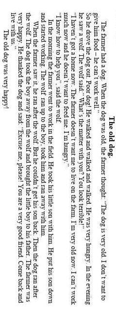 Is the problem true or false? 1. the farmer had a dog. 2. the dog was young. 3. A dog may not work v