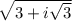 \sqrt{3+i\sqrt{3} }