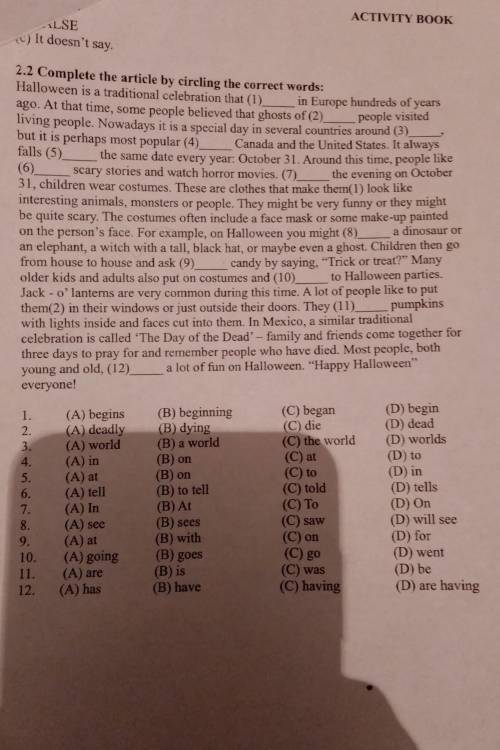 Complete the article by circling the correct words: Halloween is a traditional celebration that (1)