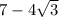 7-4\sqrt{3}