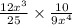 \frac{12x {}^{3} }{25} \times \frac{10}{9x {}^{4} }