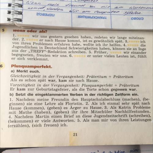 6. Plusquamperfekt. a) Merkt euch. Gleichzeitigkeit in der Vergangenheit: Präteritum + Präteritum Al