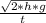 \frac{\sqrt{2 * h * g}}{t}